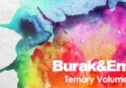 Burak & Emre presents Ternary Volume 1