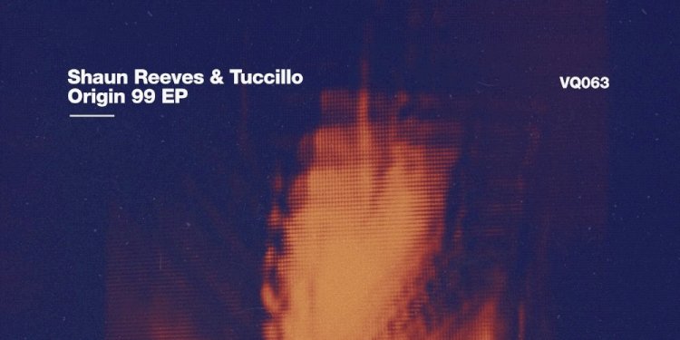 Origin 99 EP by Shaun Reeves & Tuccillo