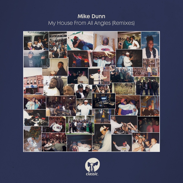 My House From All Angles (Remixes) by Mike Dunn