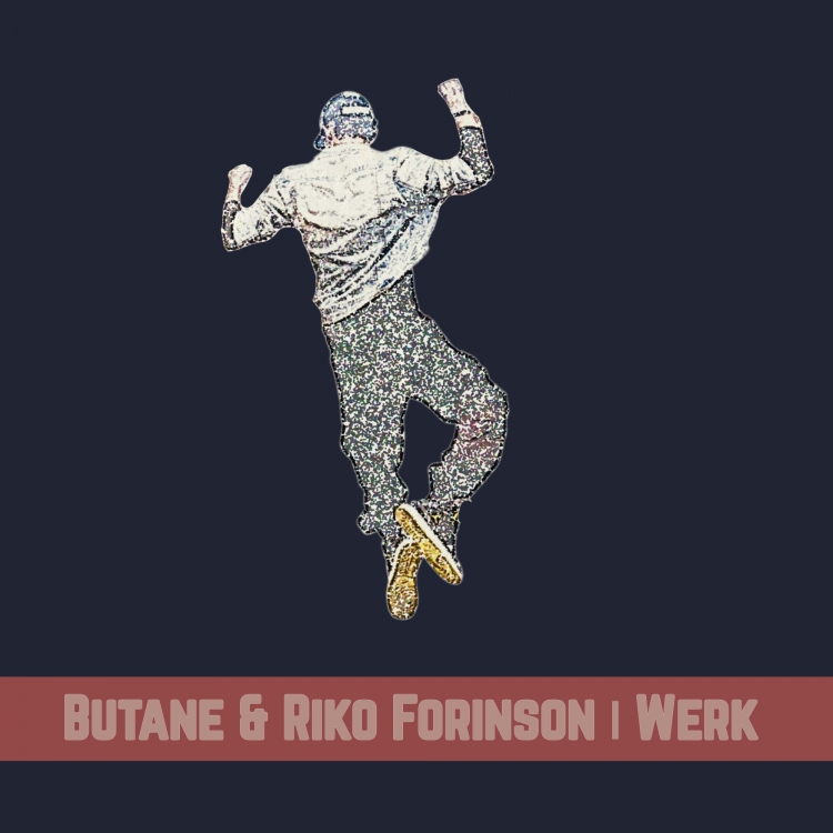 Werk by Butane & Riko Forinson