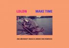 Make Time EP by LDLDN