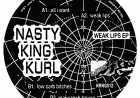 Weak Lips by Nasty King Kurl