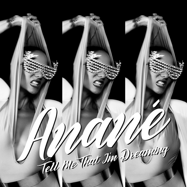 Tell Me That I’m Dreaming Remixes by Anané