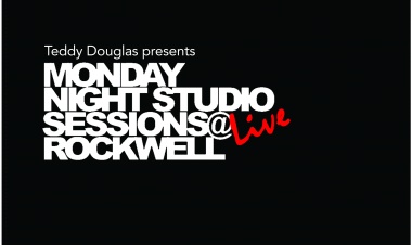 Teddy Douglas presents Monday Night Studio Sessions Live at Rockwell