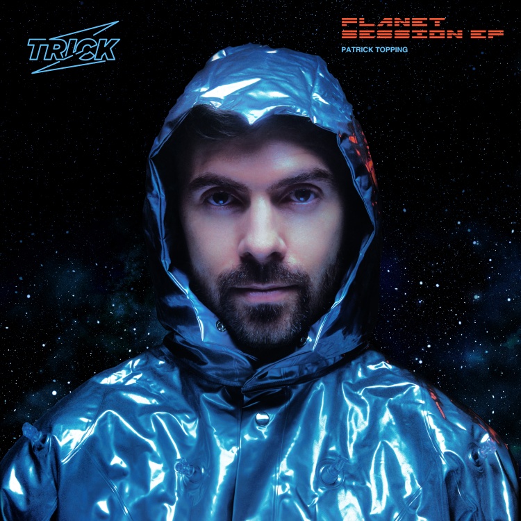 Planet Session EP by Patrick Topping