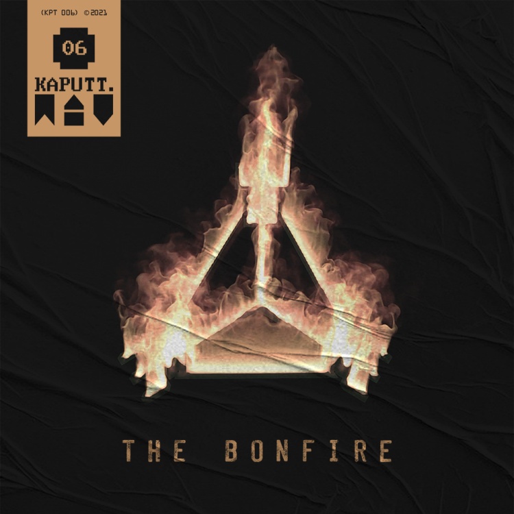 Kaputt.wav Vol. III - The Bonfire by Kaputt.wav