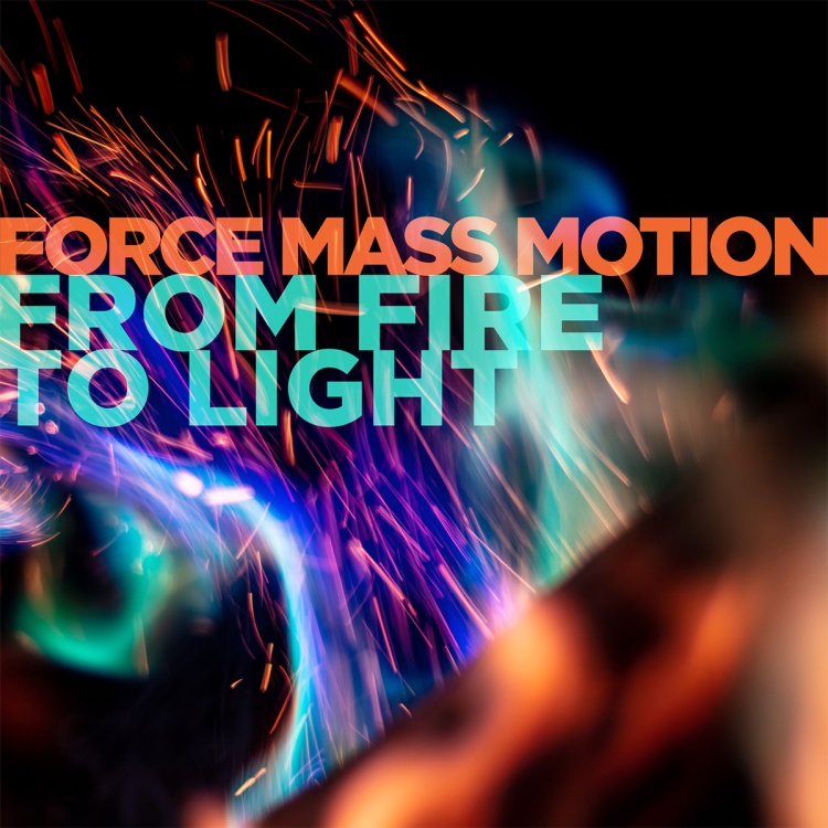 From Fire to Light by Force Mass Motion