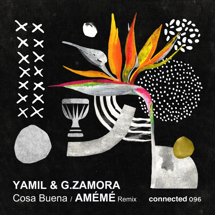 Cosa Buena (AMÉMÉ Remix) by Yamil & G. Zamora