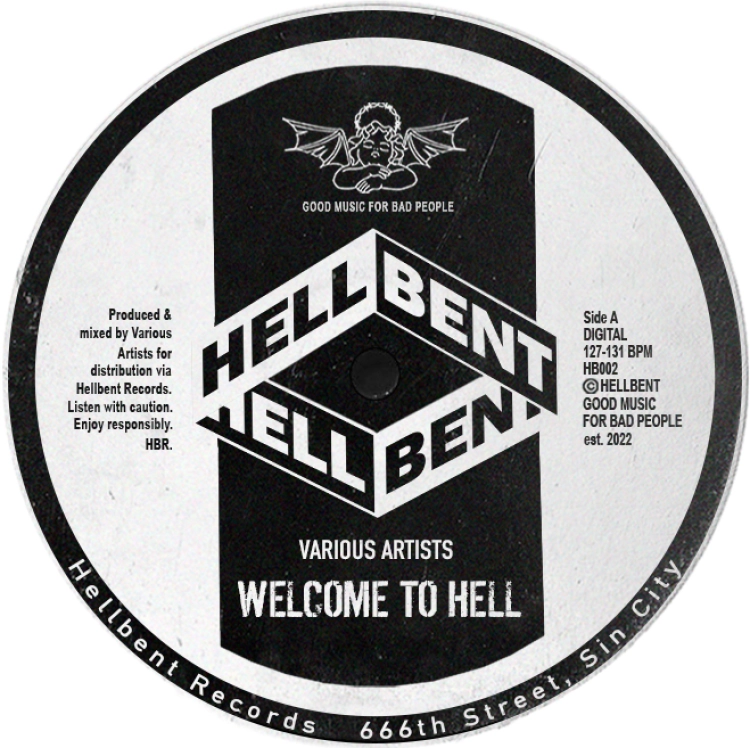 Hellbent Records presents Welcome To Hell