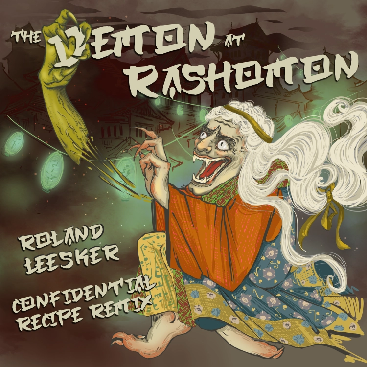 The Demon At Rashomon by Roland Leesker