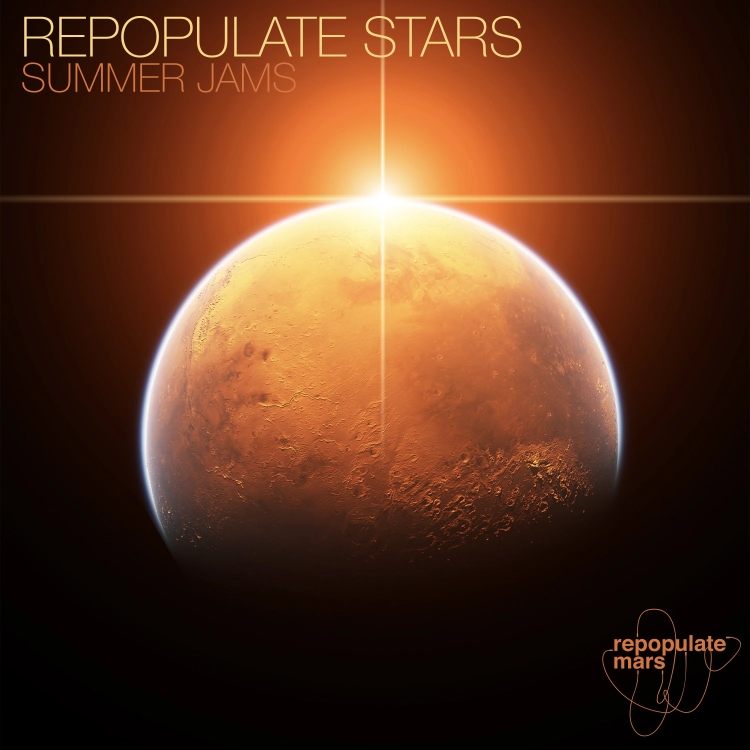 Repopulate Stars Summer Jams by Repopulate Mars