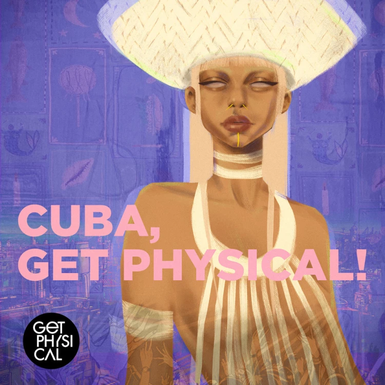 Cuba, Get Physical!