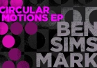 Ben Sims & Mark Broom presents Circular Motions EP
