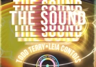 The Sound by Todd Terry & Leia Contois
