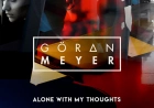 Alone With My Thoughts by Goeran Meyer