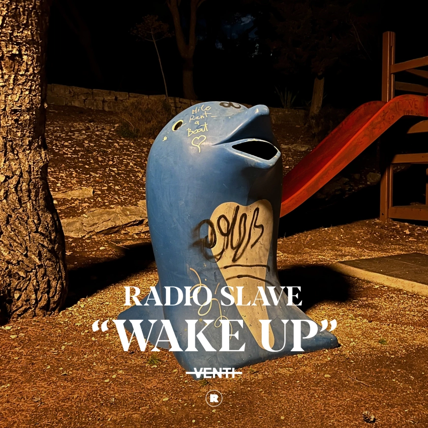 Radio Slave presents Wake Up