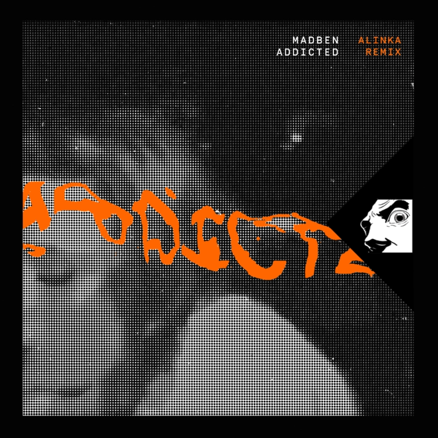 Addicted (Alinka Remix) by Madben