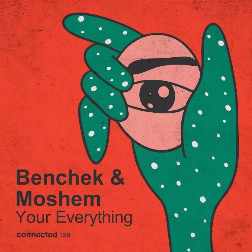Your Everything by Benchek & Moshem