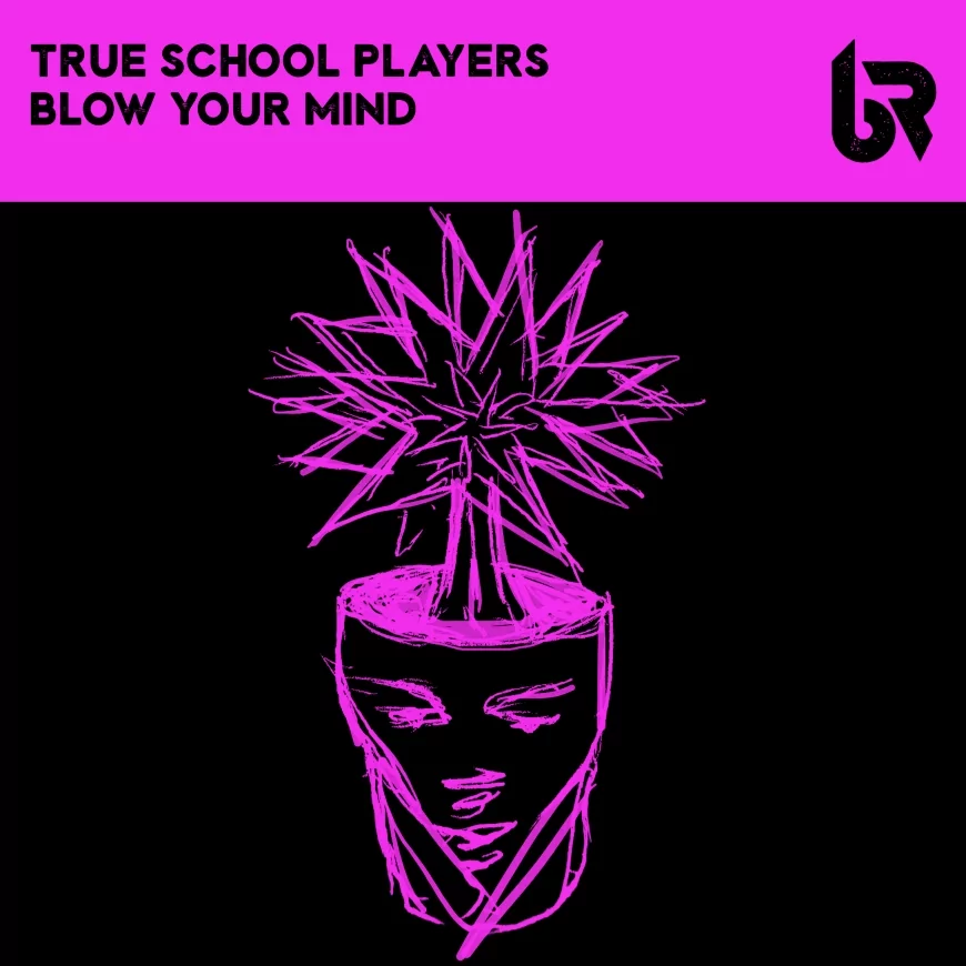 Blow Your Mind with True School Players