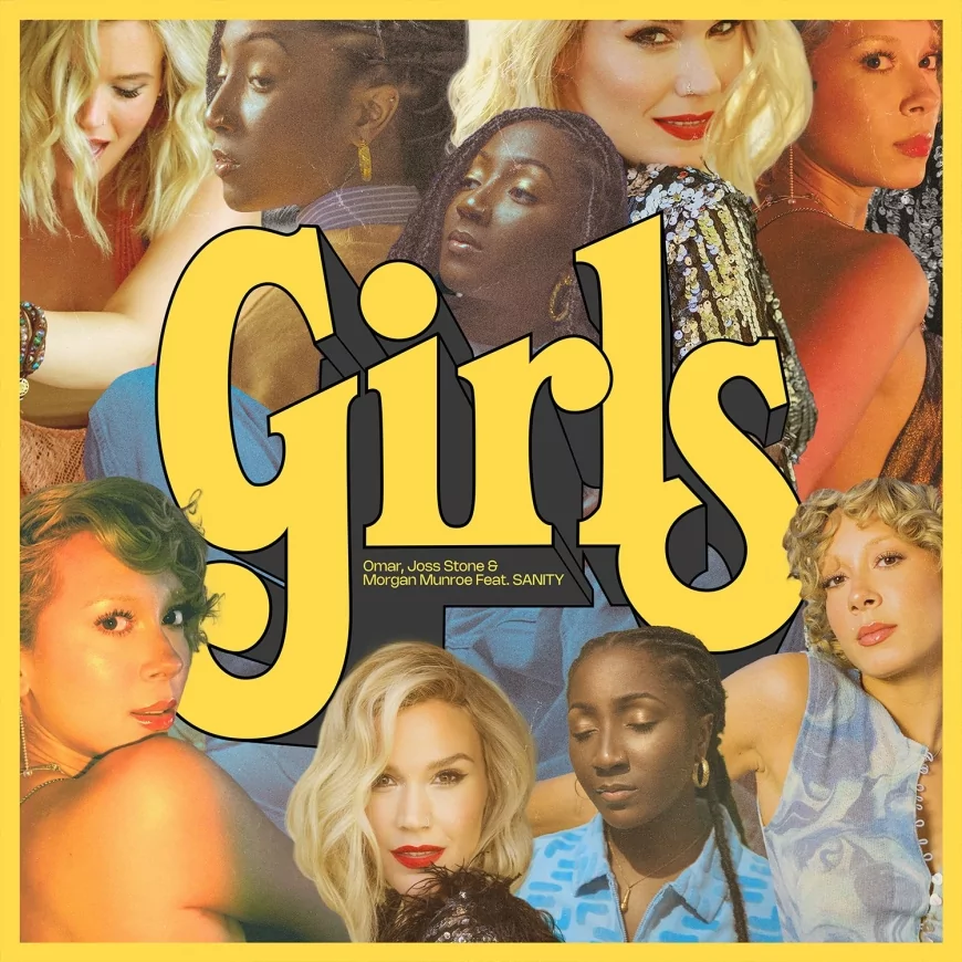 Girls by Omar, Joss Stone & Morgan Munroe featuring Sanity