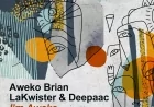 I'm Awake by Aweko Brian x LaKwister & Deepaac feat. Wisdom