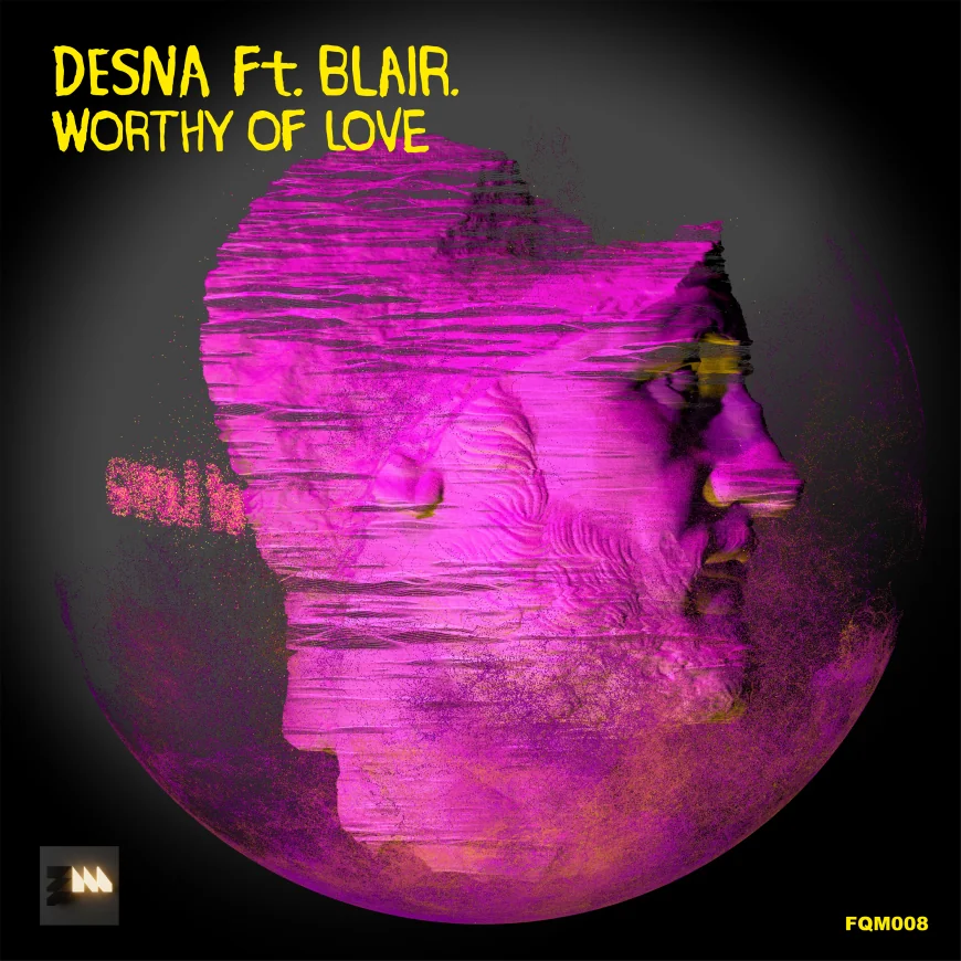 Worthy Of Love EP by Desna feat. Blair