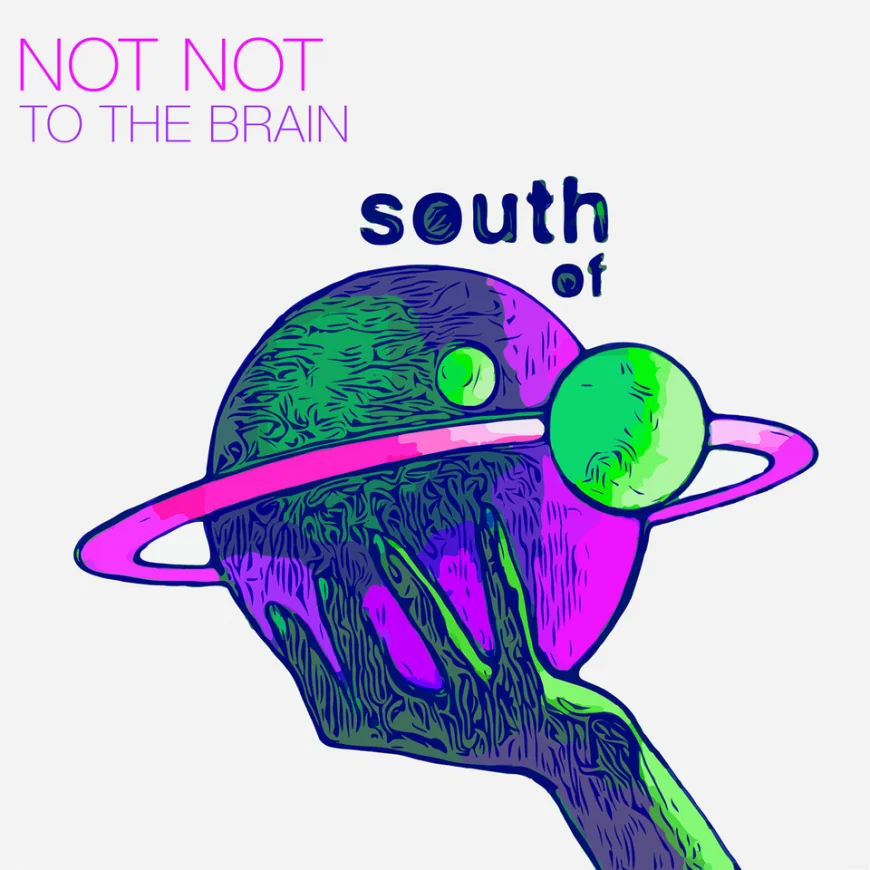 To The Brain by Not Not