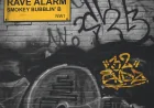 Rave Alarm by Smokey Bubblin' B