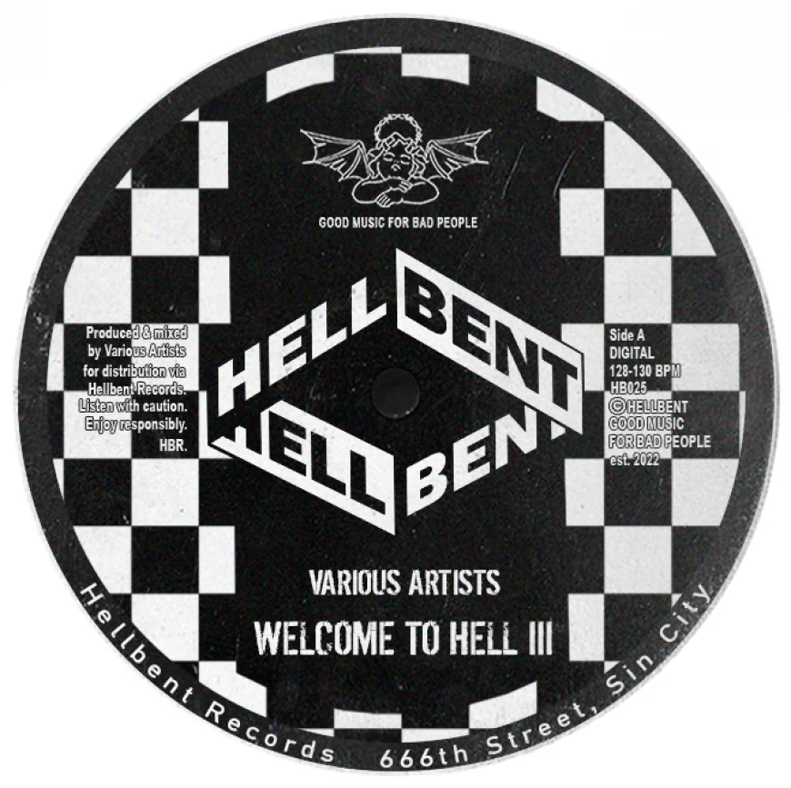 Welcome To Hell III by Hellbent Records