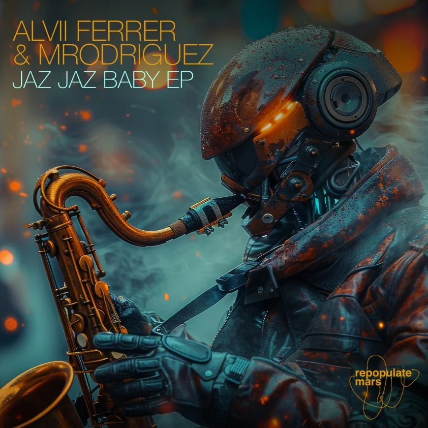 Jaz Jaz Baby EP by Alvii Ferrer & Mrodriguez