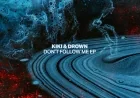 Don't Follow Me EP by Kiki & Drown