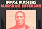 Defected presents House Masters - Marshall Jefferson