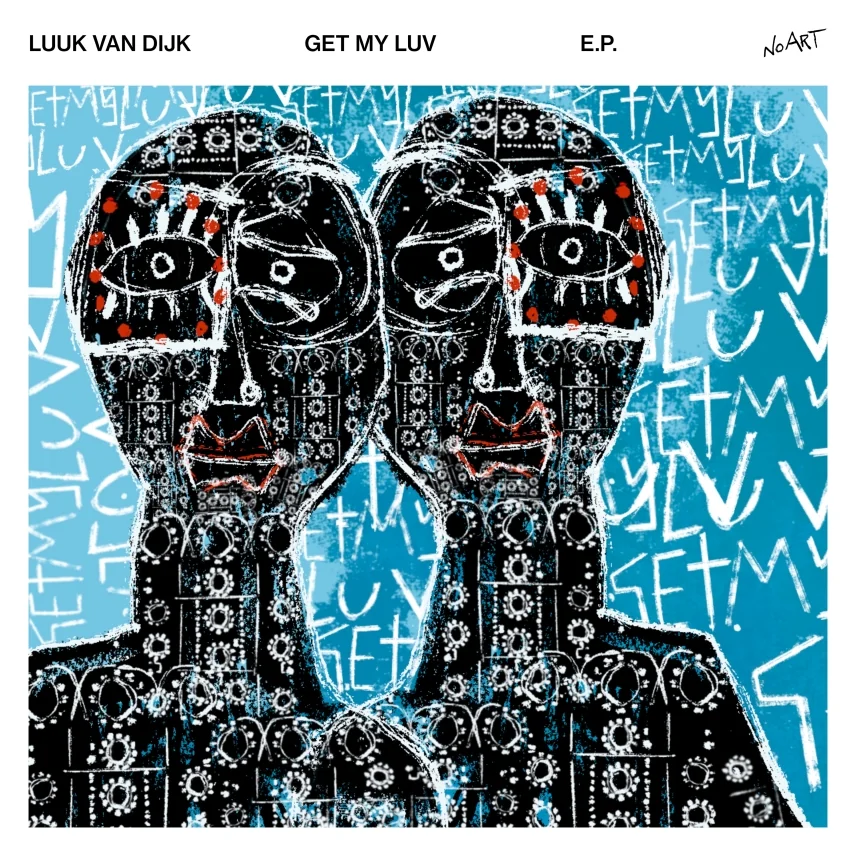 Get My Luv by Luuk van Dijk