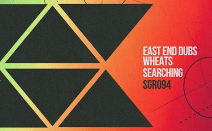 Searching with East End Dubs and Wheats