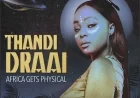 Africa Gets Physical Vol. 4 by Thandi Draai
