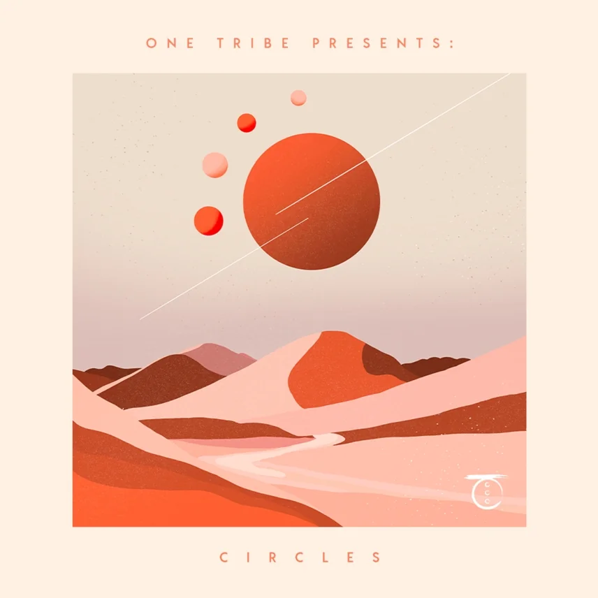 One Tribe Records presents Circles