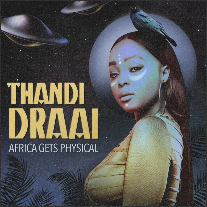 Africa Gets Physical Vol. 4 by Thandi Draai