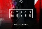 Restless World by Goeran Meyer
