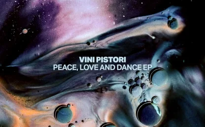 Peace, Love and Dance EP by Vini Pistori