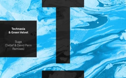 Suga Remixes by Technasia & Green Velvet