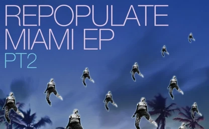 Repopulate Mars presents Repopulate Miami Pt. 2