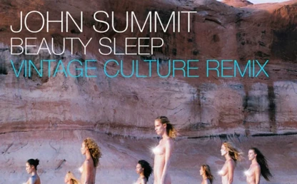 Beauty Sleep (Vintage Culture Remix) by John Summit