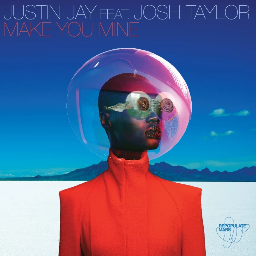 Make You Mine by Justin Jay feat. Josh Taylor
