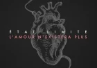 L'Amour N'Existera Plus by État Limite