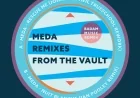 Remixes From The Vault by Meda