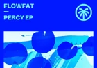 Percy EP by Flowfat