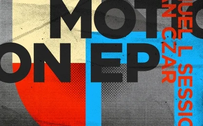 Motion EP by Samuel L Session & Van Czar