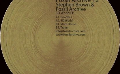 3D World EP by Stephen Brown & Fossil Archive