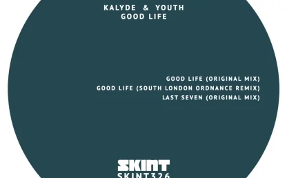 Good Life by Kalyde & Youth