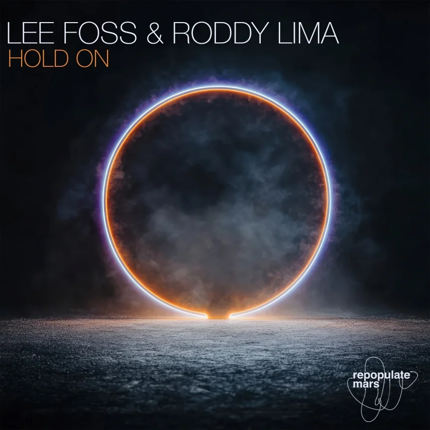 Hold On with Lee Foss & Roddy Lima